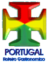 Roteiro Gastron�mico de Portugal
